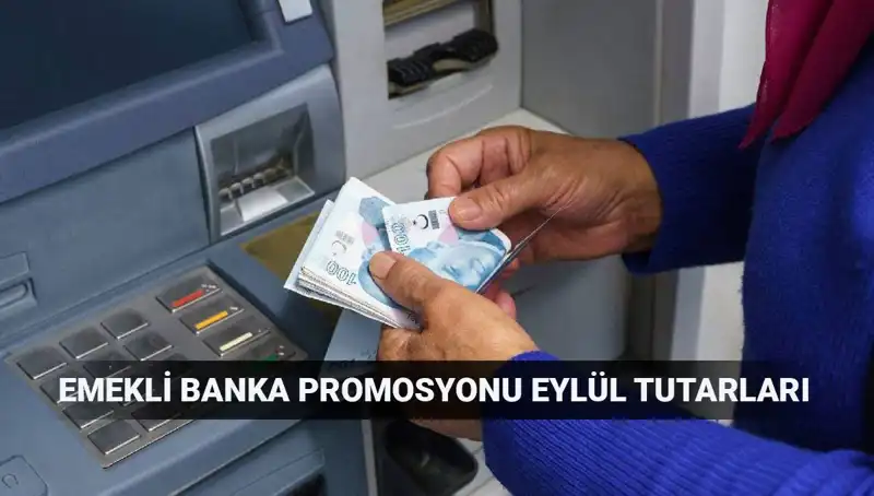 Eylül 2025'te Yüksek Emekli Banka Promosyonları: Hangi Bankalar Öne Çıkıyor?